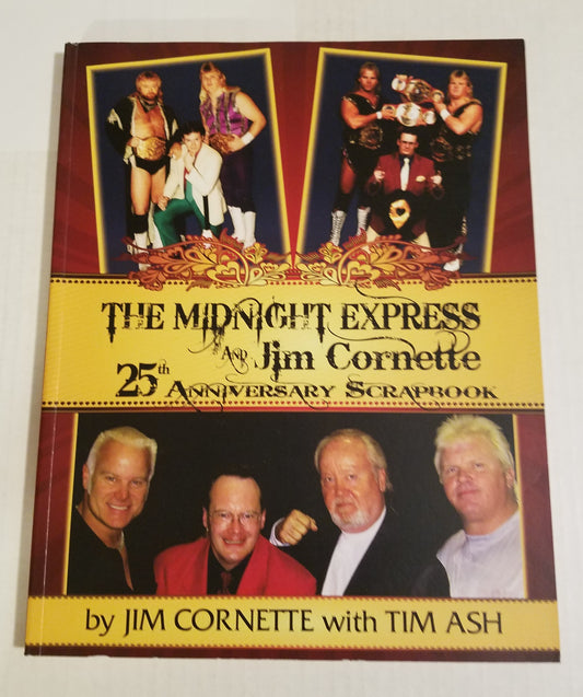 The Midnight Express with Jim Cornette 25th Anniversary Scrapbook.